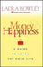 Money and Happiness: A Guide to Living the Good Life by Laura Rowley