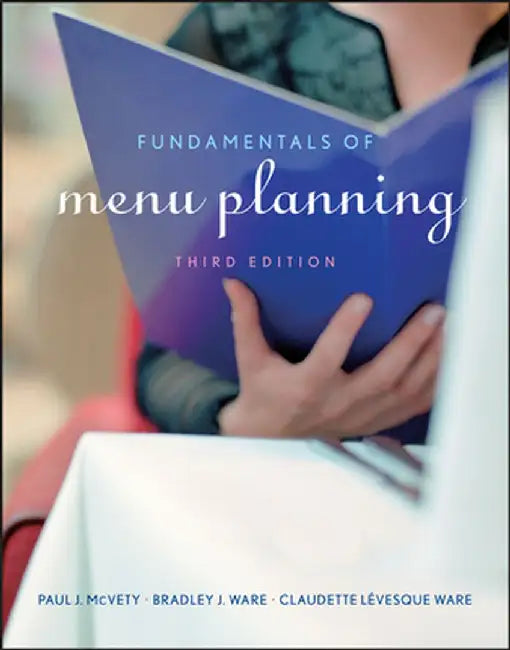 Fundamentals of Menu Planning by Paul J. McVety