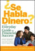 Se Habla Dinero?: The Everyday Guide to Financial Success by Lynn Jimenez