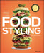 Food Styling: The Art of Preparing Food for the Camera by Delores Custer