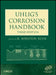 Uhlig's Corrosion Handbook by R. Winston Revie