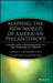 Mapping the New World of American Philanthropy: Causes and Consequences of the Transfer of Wealth by Susan U. Raymond