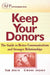 Keep Your Donors: The Guide to Better Communications & Stronger Relationships by Tom Ahern