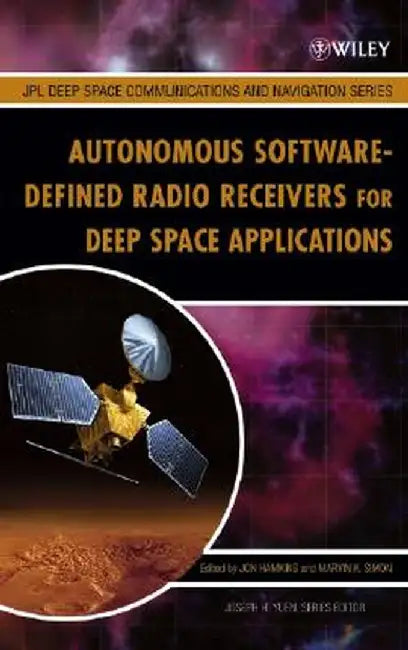 Autonomous Software-Defined Radio Receivers for Deep Space Applications by Jon Hamkins