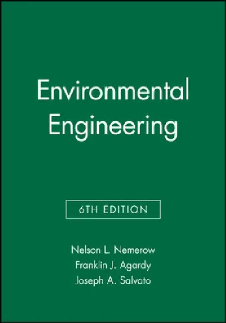 Environmental Engineering, 3 Volume Set by Nelson L. Nemerow