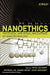 Nanoethics: The Ethical and Social Implications of Nanotechnology by Fritz Allhoff