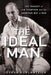 The Ideal Man: The Tragedy of Jim Thompson and the American Way of War by Joshua Kurlantzick