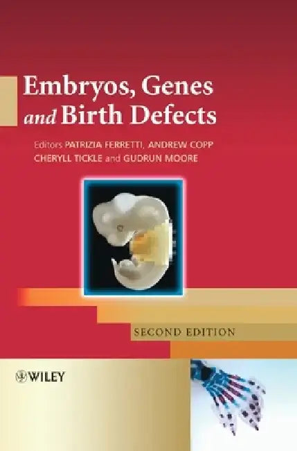 Embryos, Genes and Birth Defects by Patrizia Ferretti