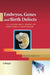 Embryos, Genes and Birth Defects by Patrizia Ferretti