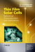 Thin Film Solar Cells: Fabrication, Characterization and Applications by Jef Poortmans