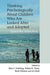 Thinking Psychologically about Children Who Are Looked After and Adopted: Space for Reflection by Kim S. Golding