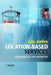 Location-Based Services: Fundamentals and Operation by Axel Kã1/4pper