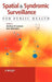 Spatial and Syndromic Surveillance for Public Health by Andrew B. Lawson