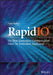 Rapidio: The Embedded System Interconnect by Sam Fuller