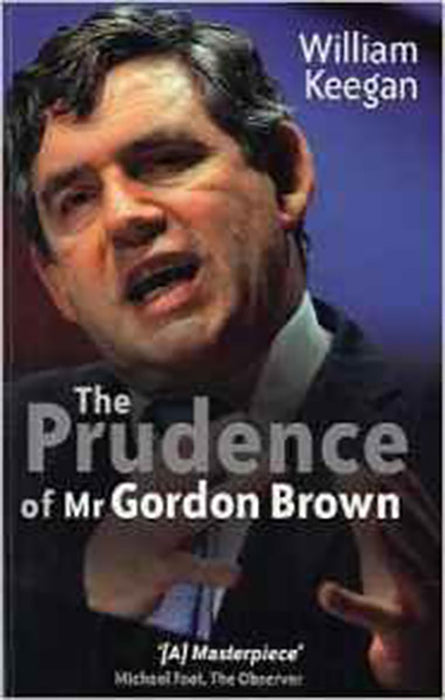 The Prudence Of Mr. Gordon Brown