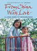 From China with Love: A Long Road to Motherhood by Emily Buchanan