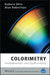 Colorimetry: Fundamentals and Applications by Noboru Ohta