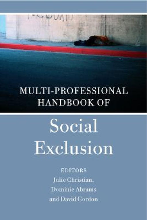 Multidisciplinary Handbook of Social Exclusion Research by Dominic Abrams