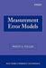Measurement Error Models by Wayne A. Fuller