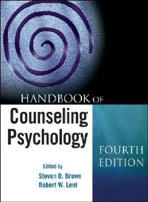 Handbook of Couseling Psychology by Steven D. Brown
