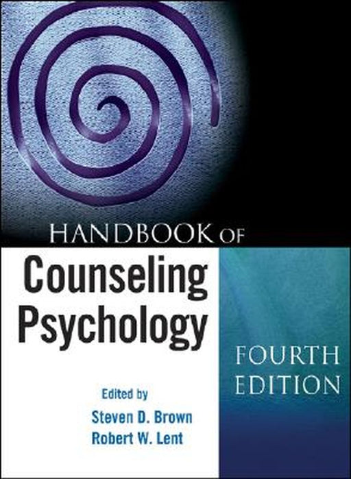 Handbook of Couseling Psychology by Steven D. Brown