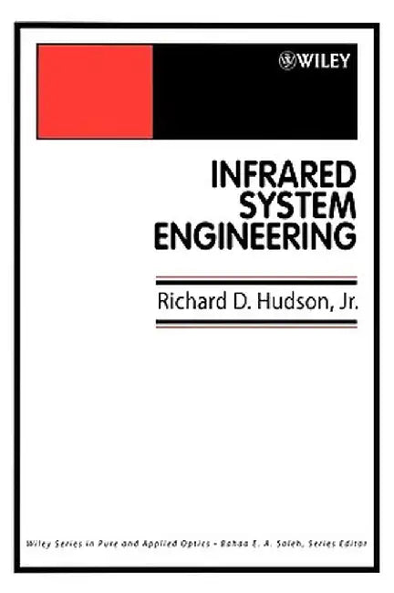 Infrared System Engineering by Richard D. Hudson