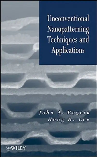 Nanopatterning Techniques by Rogers