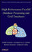 High-Performance Parallel Database Processing and Grid Databases by David Taniar
