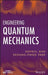 Engineering Quantum Mechanics by Doyeol Ahn, Seoung-Hwan Park