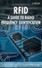 Rfid: A Guide to Radio Frequency Identification by V. Daniel Hunt