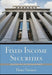 Fixed Income Securities: Valuation, Risk, and Risk Management by Pietro Veronesi