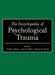 The Encyclopedia of Psychological Trauma by Gilbert Reyes