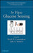 In Vivo Glucose Sensing by David D. Cunningham
