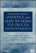 Practitioner's Guide to Statistics and Lean Six SIGMA for Process Improvements by Mikel J. Harry