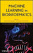Machine Learning in Bioinformatics by Yanqing Zhang