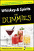 Whiskey and Spirits for Dummies by Perry Luntz
