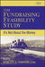 The Fundraising Feasibility Study: It's Not about the Money by Martin L. Novom