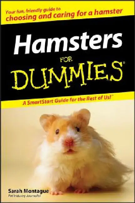 Hamsters for Dummies by Sarah Montague