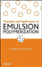 Principles and Applications of Emulsion Polymerization by Chorng-Shyan Chern
