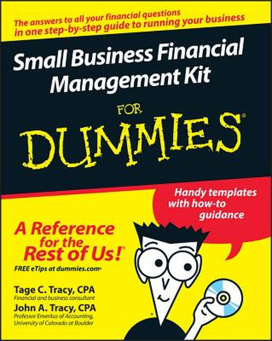 Small Business Financial Management Kit for Dummies [With CDROM] by Tage C. Tracy