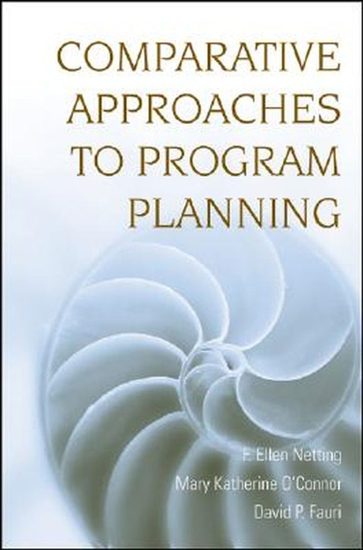 Comparative Approaches to Program Planning by F. Ellen Netting