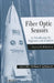 Fiber Optic Sensors 2e by Udd, Jr. Spillman
