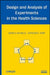 Design and Analysis of Experiments in the Health Sciences by Gerald Van Belle