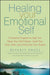 Healing Your Emotional Self by Beverly Engel