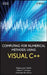 Computing for Numerical Methods Using Visual C++ by Shaharuddin Salleh
