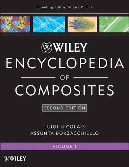 Wiley Encyclopedia of Composites, 5 Volume Set by Luigi Nicolais
