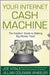 Your Internet Cash Machine: The Insiders Guide to Making Big Money, Fast! by Joe Vitale, Jillian Coleman Wheeler