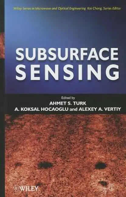 Subsurface Sensing by Ahmet S. Turk