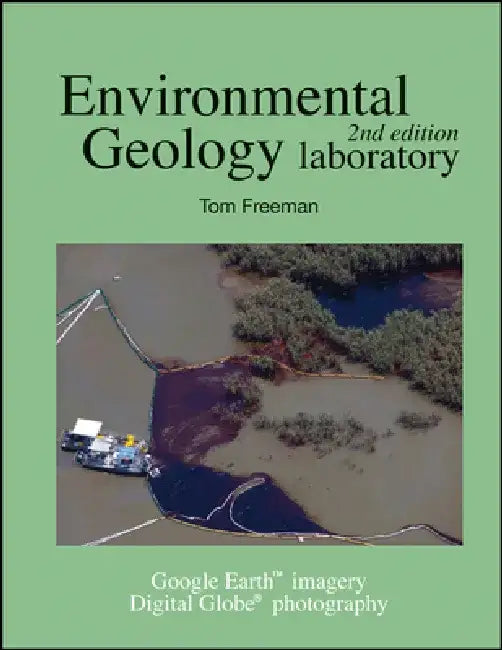 Environmental Geology Laboratory Manual by Tom Freeman