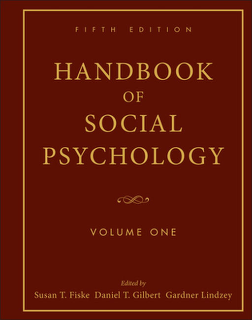 Handbook of Social Psychology, Volume One by Susan T. Fiske